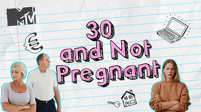Nieuw op MTV: 30 and Not Pregnant