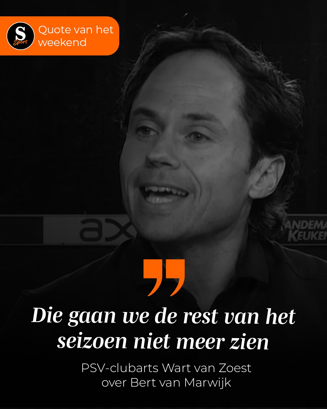 De Speld Sport Quote van het Weekend: PSV-clubarts Wart van Zoest over Bert van Marwijk