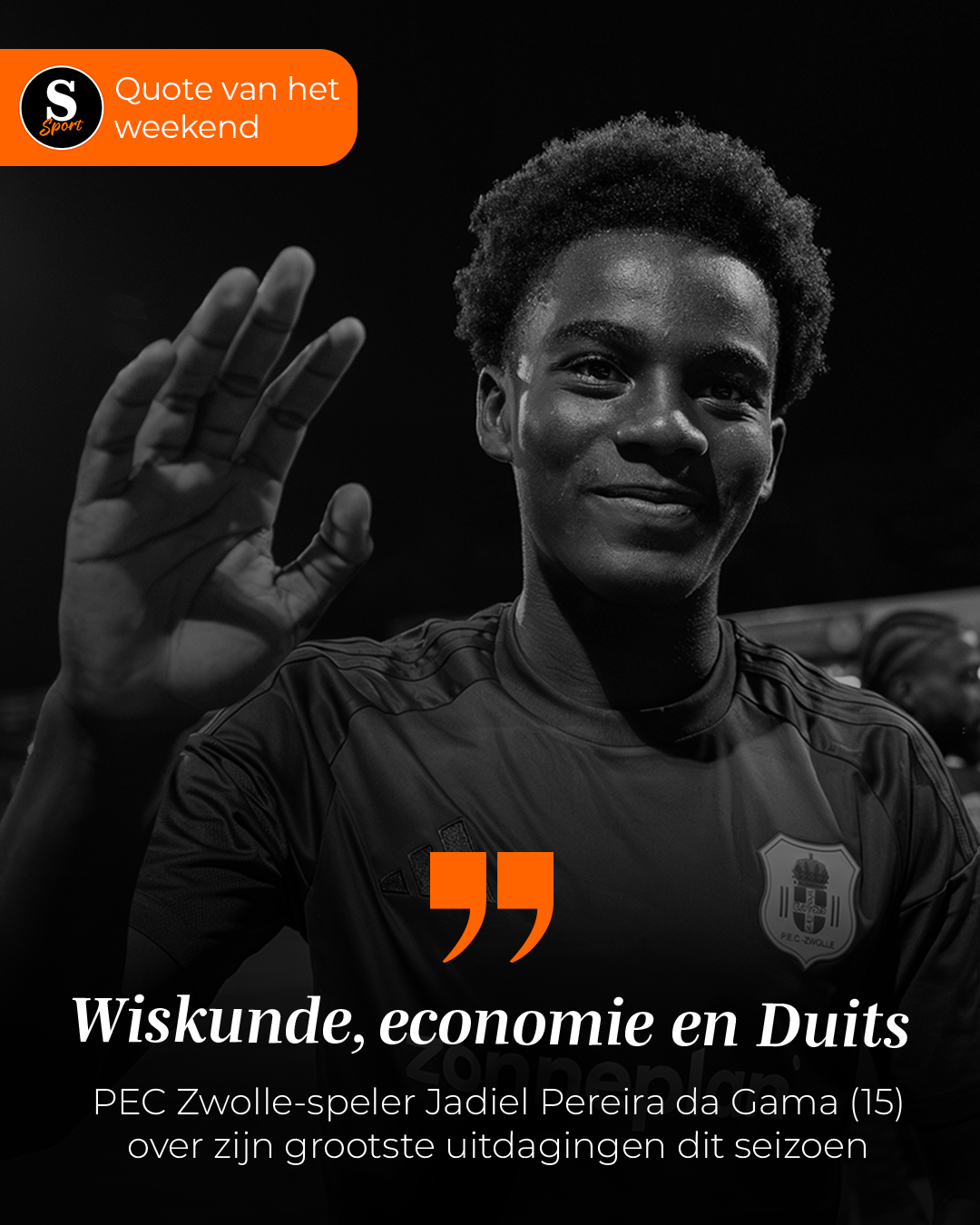 De Speld Sport Quote van het weekend: PEC Zwolle-speler Jadiel Pereira da Gama (15) over zijn grootste uitdagingen dit seizoen