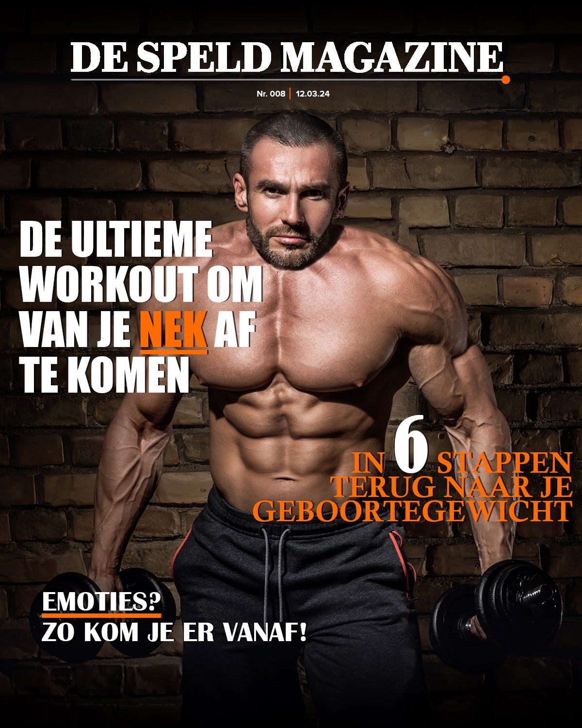 De Speld Magazine: De ultieme workout om van je nek af te komen