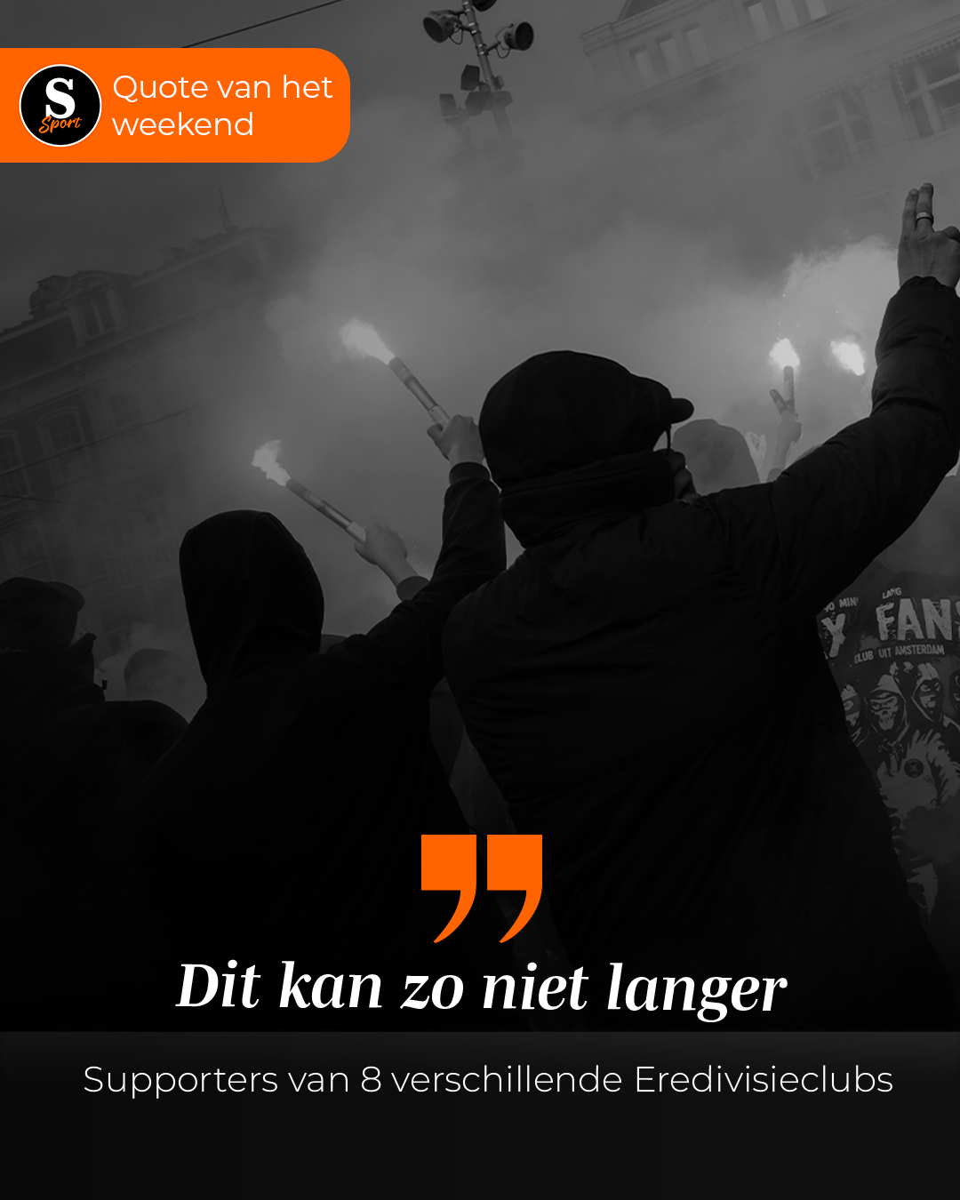 De Speld Sport Quote van het Weekend: Supporters van 8 verschillende Eredivisieclubs