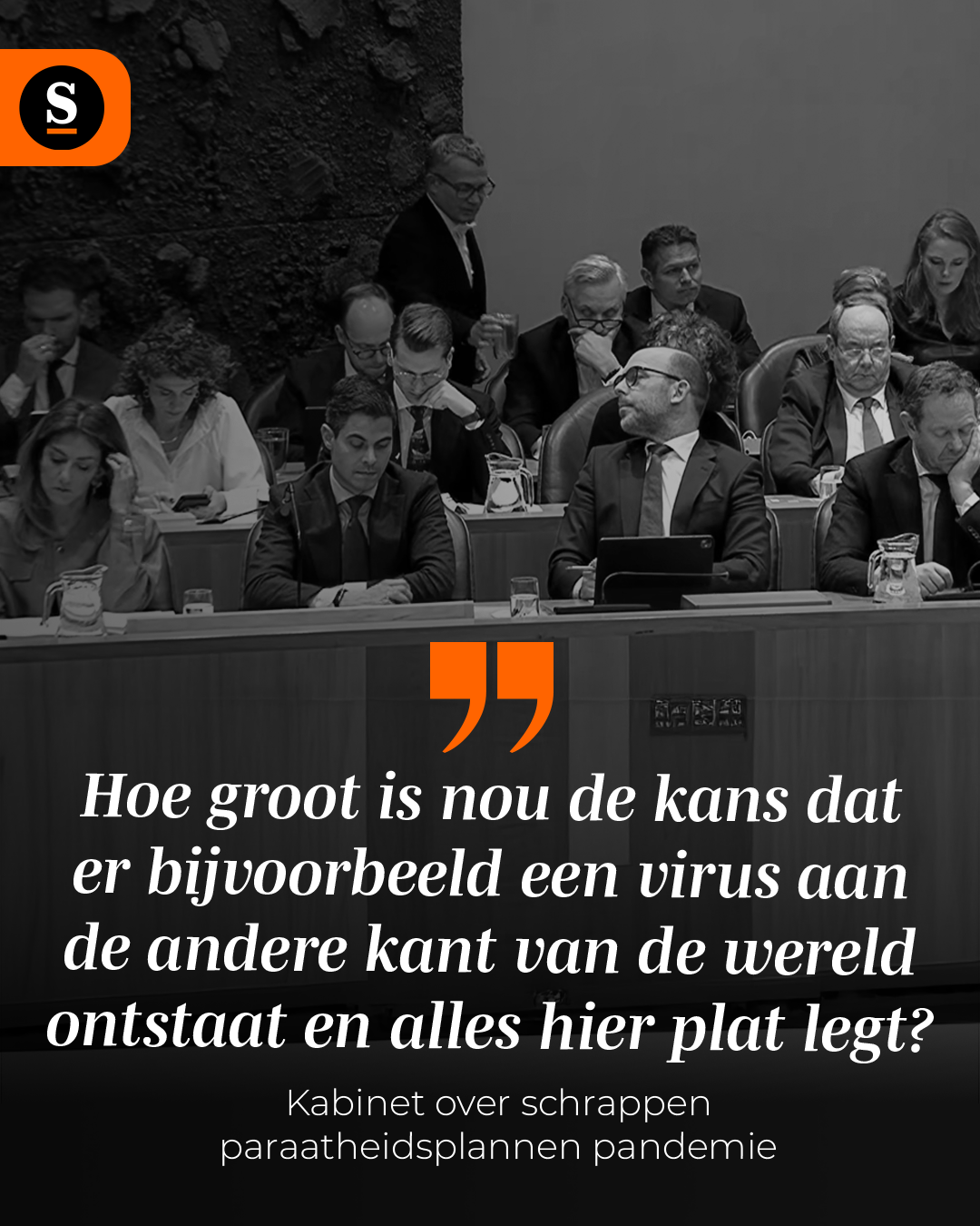 Quote: Kabinet over schrappen paraatheidsplannen pandemie