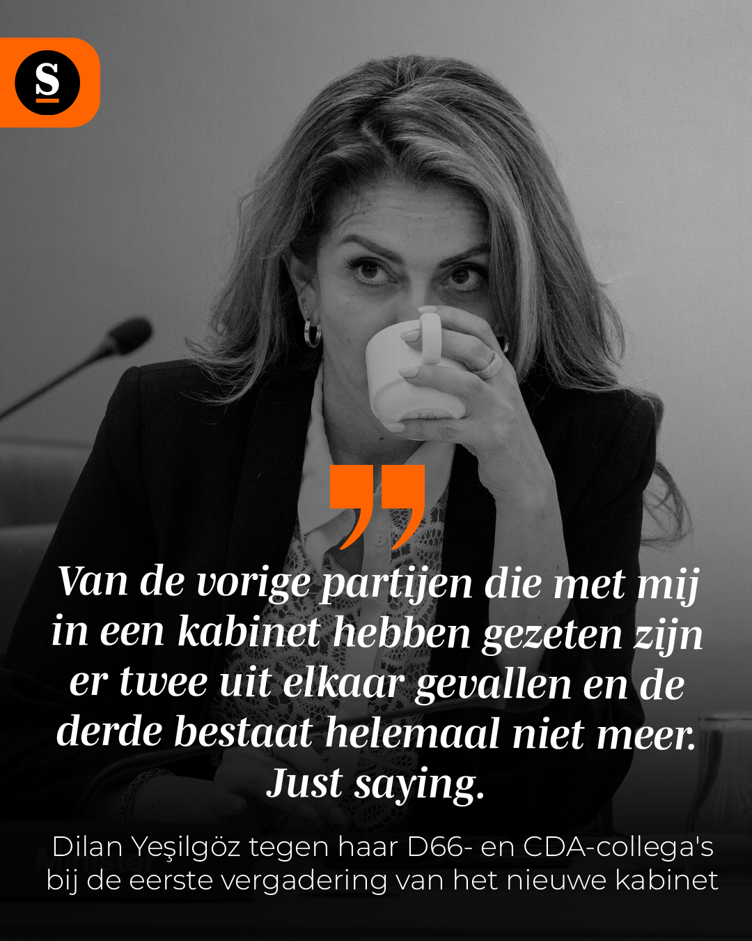 Quote: Dilan Yeşilgöz tegen haar D66- en CDA-collega's bij de eerste vergadering van het nieuwe kabinet