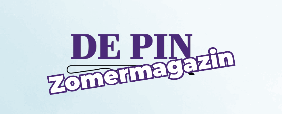 Lachend de zomer in met De Pin Zomermagazin